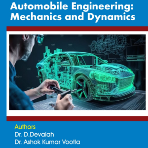 Fundamentals of Automobile Engineering: Mechanics and Dynamics